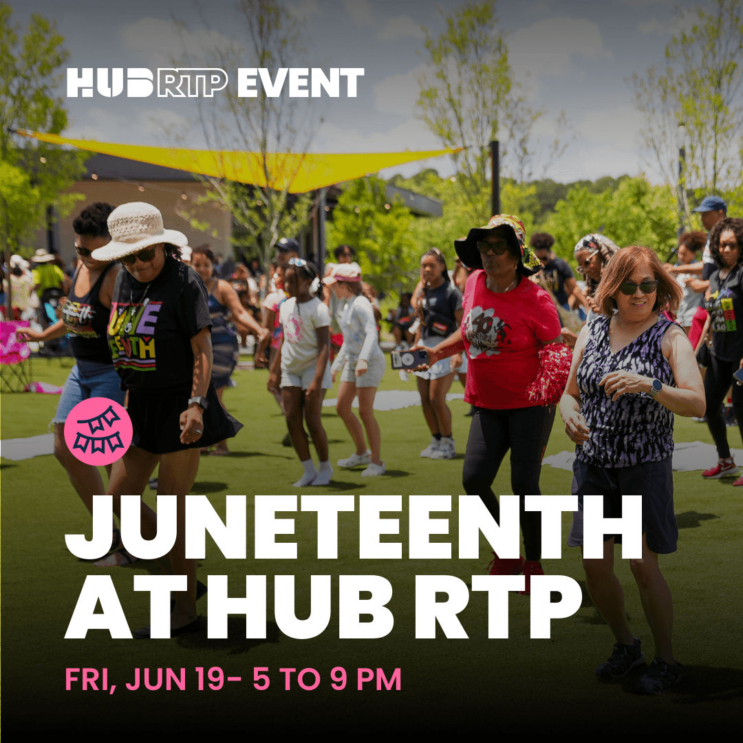 Juneteenth at Hub RTP 2026