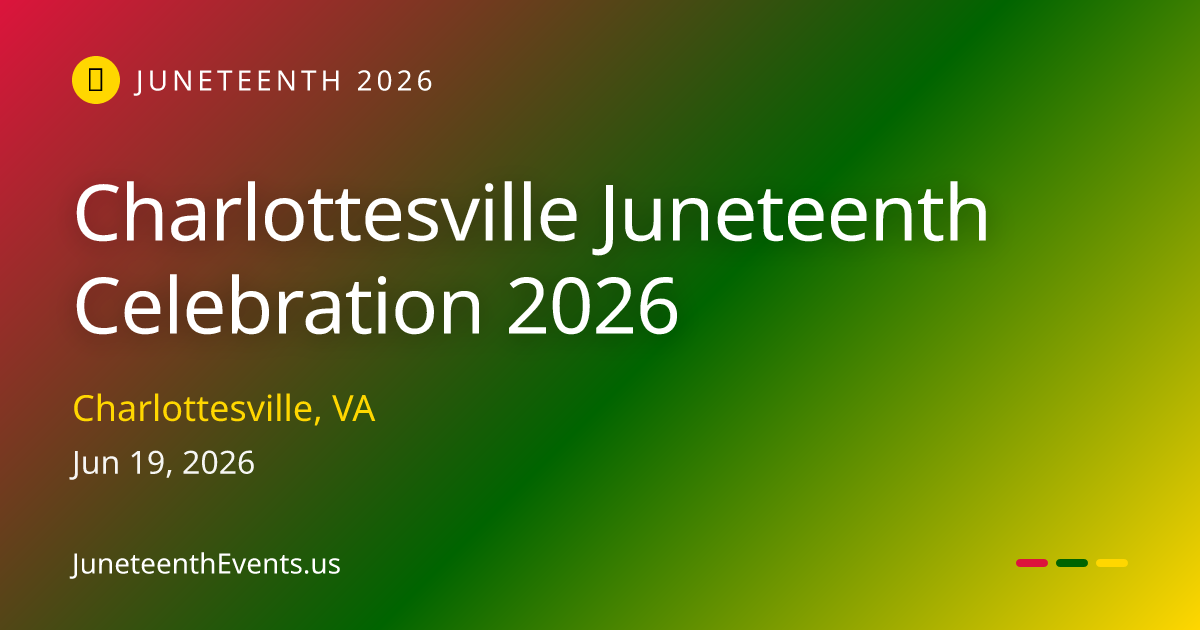 Charlottesville Juneteenth Celebration 2026